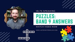 IELTS Speaking Band 9 - Puzzles