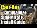 Can-Am Commander Side Mirror Install Guide