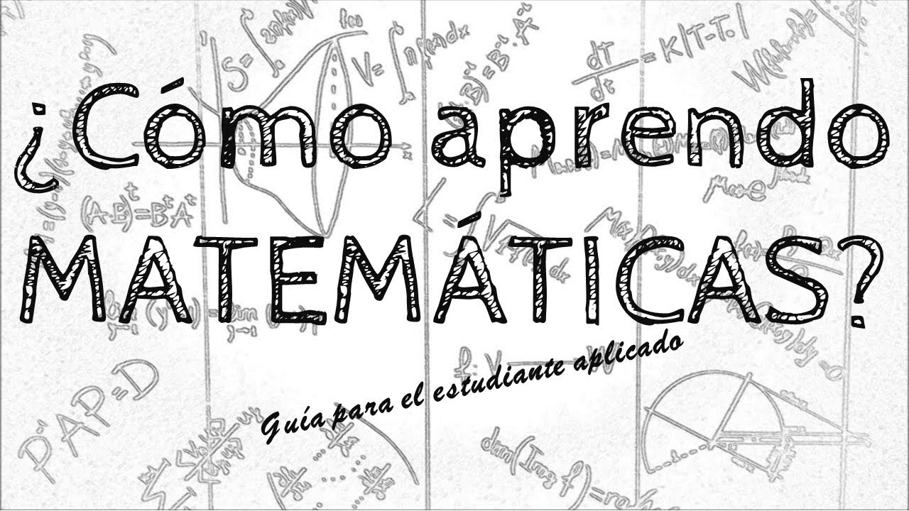 Cómo aprendo matemáticas