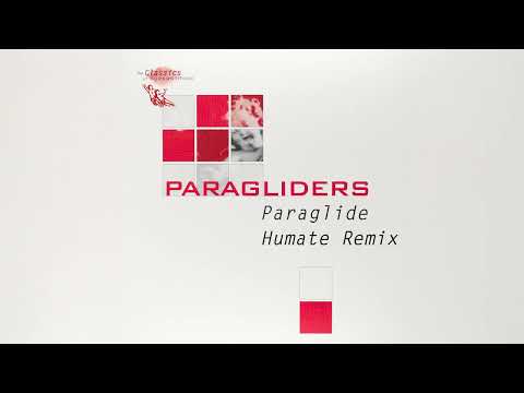 Paragliders, Oliver Lieb, Torsten Stenzel - Paraglide (Humate Remix)