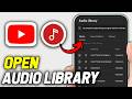 How To Open YouTube Audio Library On Mobile 2025 Updated Way