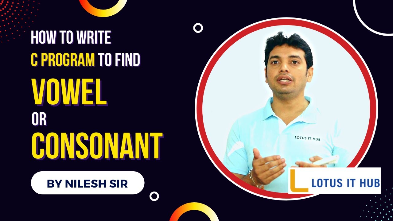 write a program to find vowel or Consonant - YouTube