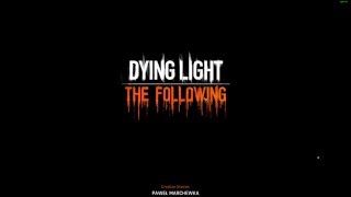 Dying Light The Following секретная концовка