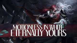 Video thumbnail of "Motionless In White - Eternally Yours [Lyric Video]"