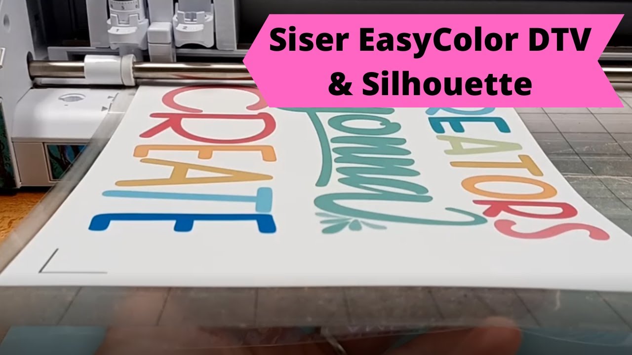 Tips for Silhouette & Siser EasyColor DTV 