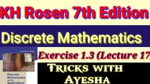 lecture17 Exercise 1.3 Question 10 discrete mathematics and its applications 7th edition by KH Rosen