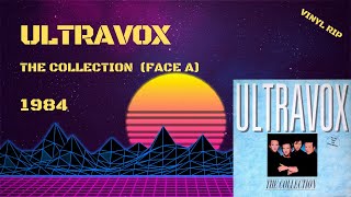 Ultravox – The Collection (Face A) (1984)