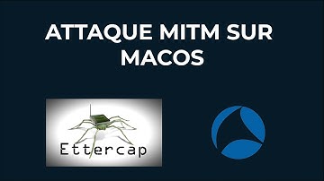 Comment effectuer une attaque Man-in-the-middle (MITM) sur macOS ? (FR)