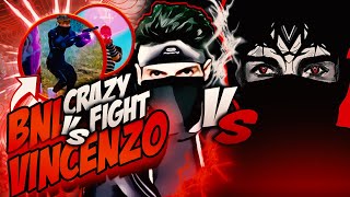 Bnl Vs Vincenzo V2 Crazy Fight