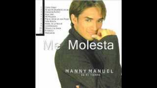 Me  Molesta    -- c --  MANNY  MANUEL. chords