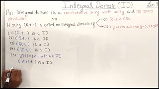 Ring Theory|Integral Domain|Integral domain example|Lecture 9|CSIR NET|GATE|Theta Classes