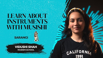 Learn About Instruments With Musishi | SARANGI | History Of Sarangi |