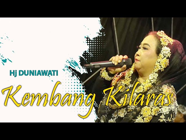 KEMBANG KILARAS - Hj DUNIAWATI II Tarling Klasik Tengdung 2023 class=