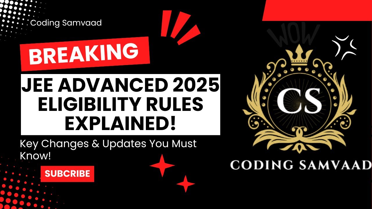 JEE Advanced Eligibility Criteria 2025: Latest Updates & Key Changes ...