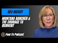 From Mammoth Mountain to Montana Rancher & The Courage To Do It All
