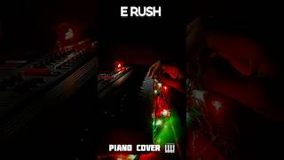 E-Rush Piano Cover | Fast &amp; Energetic Performance #piano #pianotutorial #music #pianocover