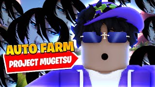 *BEST* New Project Mugetsu (PM) Kill Aura Script *Auto Farm*