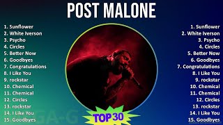 Post Malone 2024 MIX Playlist - Sunflower, White Iverson, Psycho, Circles