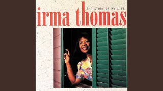 Video thumbnail of "Irma Thomas - Hold Me While I Cry"
