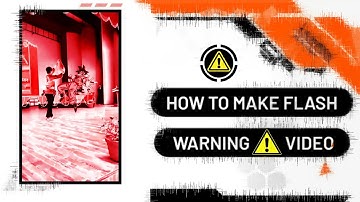 HOW TO MAKE FLASH WARNING⚠️VIDEO || Instagram reels flash warning tutorial