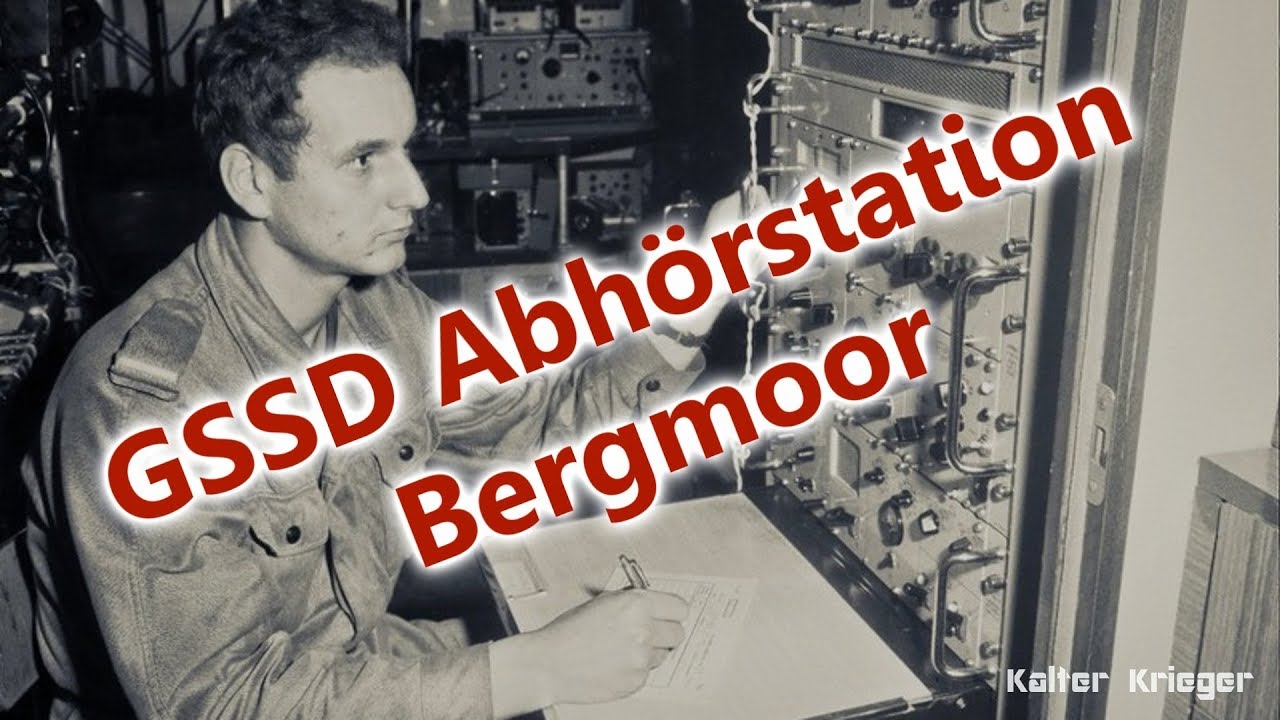 GSSD Abhörstation Bergmoor - 