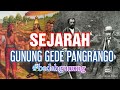 NAPAK TILAS DAN MISTERI SEJARAH//GUNUNG GEDE PANGRANGO