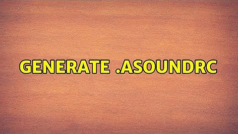 Generate .asoundrc