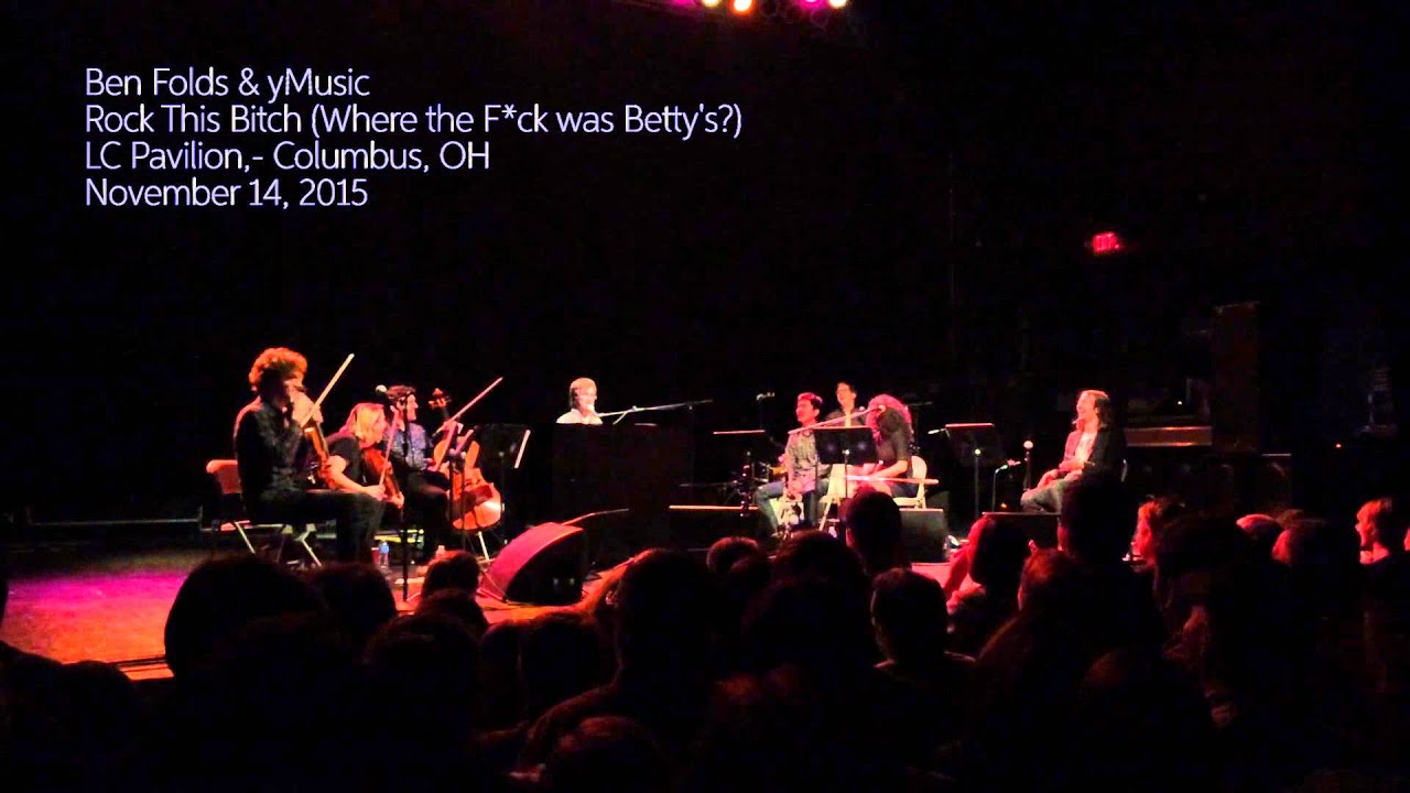 Ben Folds Ymusic Bitches Aint Shit Rock This Bitch Ben Folds Ymusic Bitches Aint Shit Rock This Bitch