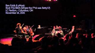 Ben Folds & yMusic - Bitches Aint Shit / Rock This Bitch