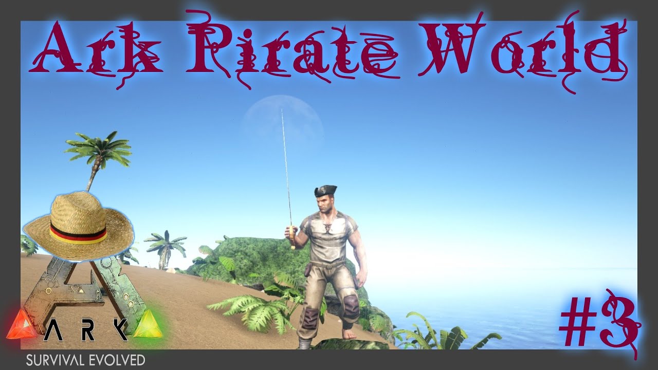 ARK: Pirate World *Geldpresse, Rum und Kanonen* [Deutsch/HD]