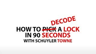 How to pick a lock in 90 seconds, with Schuyler Towne