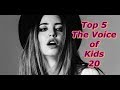 Top 5 - The Voice of Kids 20
