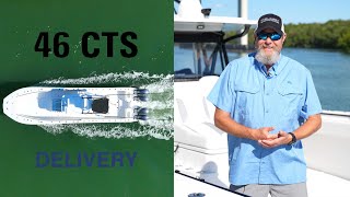 2023 SeaHunter 46 CTS Delivery + Customer Testimonial