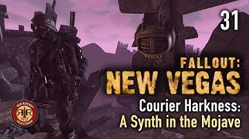 Fallout: New Vegas | Courier Harkness: A Synth in the Mojave | PC | Modded Hardcore Mode | Part 31