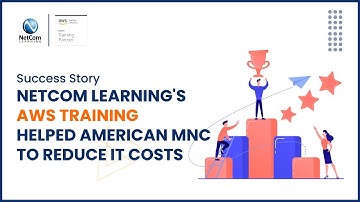 Success Story - How NetCom Learning