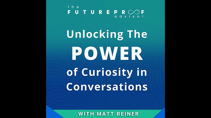 Unlocking the Power of Curiosity in Conversations