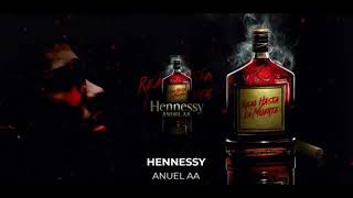 Anuel AA - Hennesy (Audio)