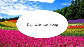 Kapitalismus Song