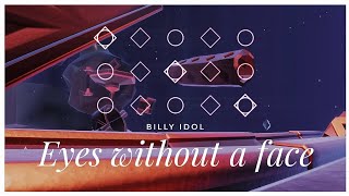 Eyes without a Face | Billy Idol [Sky : Children of the Light]
