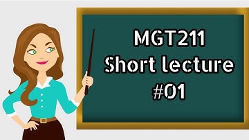 MGT211 Short Lecture || MGT 211 Short lecture 1 || By Vu Sangla Hill tiger