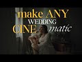 How to make any wedding cinematic  10 cinematicgraphy tips