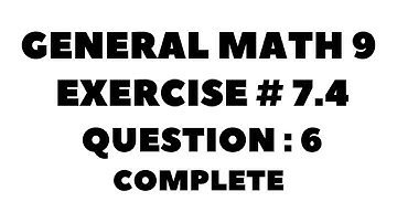 9th Class General Math, Chapter 7, Exercise 7.4 Question 6 Complete