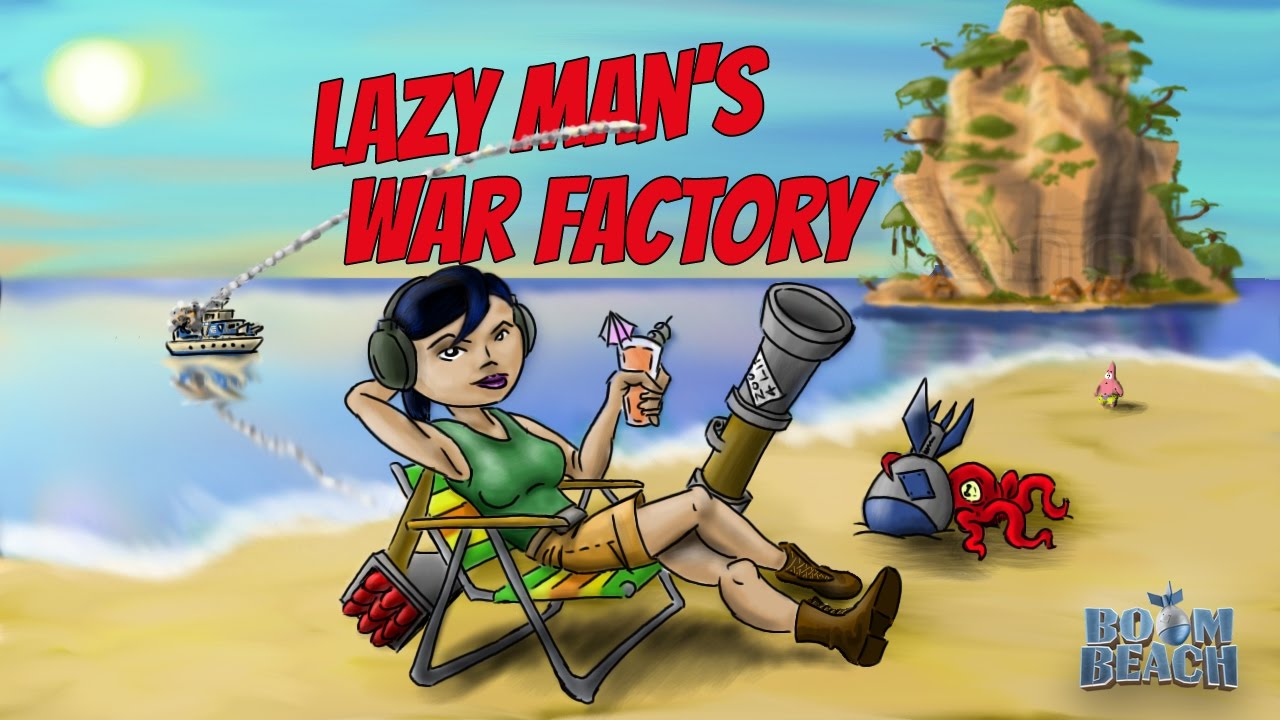 Boom Beach - Lazy Man's Unboosted War Factory - Mar 23 2017