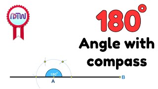 How to construct a 180 degree angle using a compass