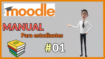 01. Manual de Moodle para ESTUDIANTES 2020📝► [LO QUE NECESITAS SABER👍]