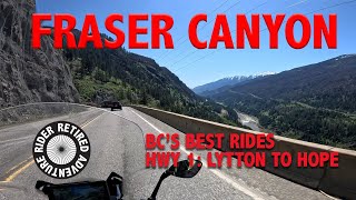 BC's Best Rides: Hwy 1 Fraser Canyon Lytton to Hope