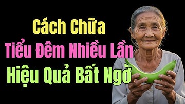 Người Già Hay Bị Tiểu Đêm Nhiều Lần Cứ Dùng Chuối Xanh Kiểu Này Hiệu Quả Bất Ngờ