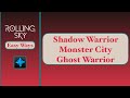 Rolling Sky Easy Ways PART 14! (Shadow Warrior⛩, Monster City🧿, and Ghost Warrior👹)