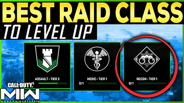 Modern Warfare 2 RAID BEST CLASS TO LEVEL UP FIRST - How To Get Ready for The Raid