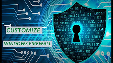 customize your windows firewall || settings, block and unblock your windows firewall.